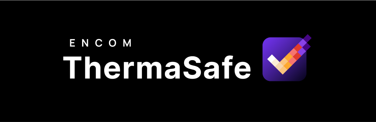 encom ThermaSafe